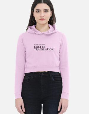 Lost In Translation Minimalist Typography Female Cropped Hoodie