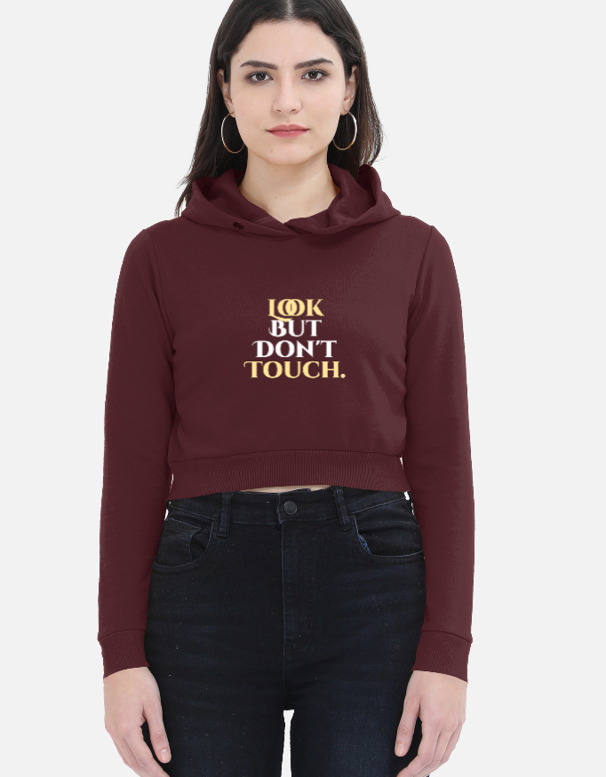 Look But Don't Touch Women's Cropped Hoodie