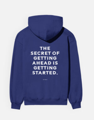 The Secret Of Getting Ahead" Men's Hoodie